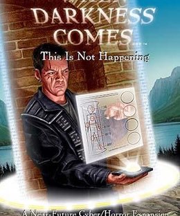 When Darkness Comes: This Is Not Happening
