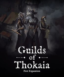 Pest: Guilds of Thokaia
