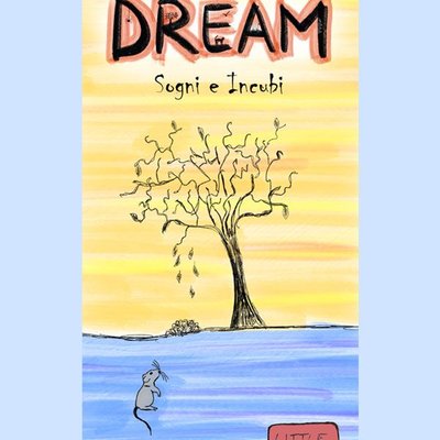 Dream: Sogni e Incubi