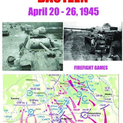 The Last Panzer Victory: Bautzen, April 20-26, 1945