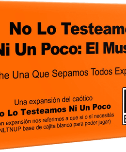 No Lo Testeamos Ni Un Poco: El Musical