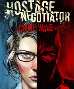 Hostage Negotiator: Crime Wave