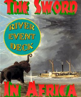 The Sword In Africa: River Event Deck