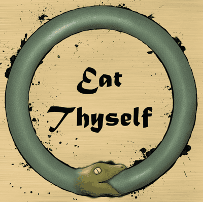 Eat Thyself