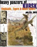 Heavy Panzers at Kursk, July 1943