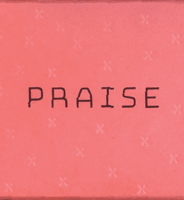 Praise