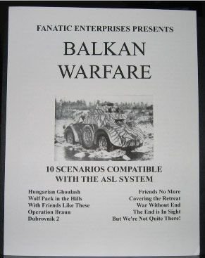 Balkan Warfare: 10 Scenarios Compatible with the ASL System