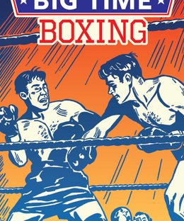 Big Time Boxing
