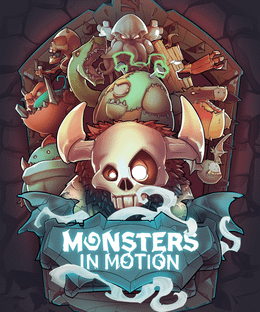 Monsters in Motion