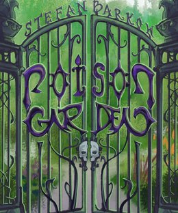 Poison Garden