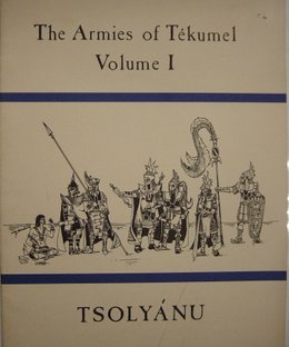 The Armies of Tekumel, Volume I: Tsolyanu