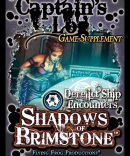 Shadows of Brimstone: Captain's Log Game Supplement