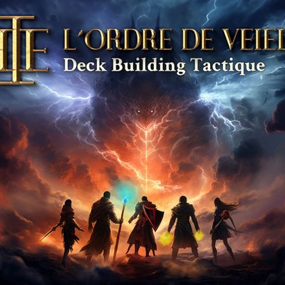 L'Ordre de Veiel: Deckbuilding Tactique