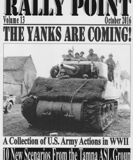Rally Point 13: The Yanks are Coming!
