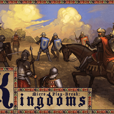 Micro Play-Break: Kingdoms