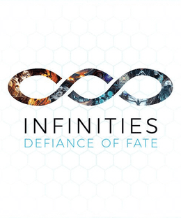 Infinities: Defiance of Fate
