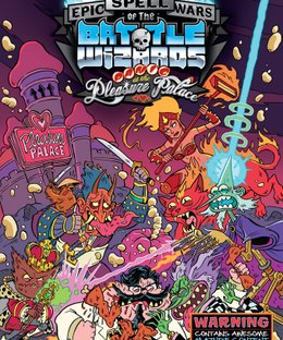Epic Spell Wars of the Battle Wizards: Panic at the Pleasure Palace