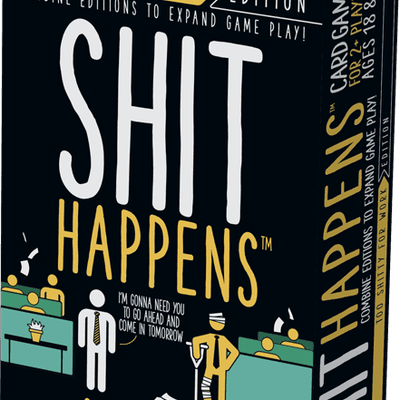 Shit Happens: Too Shitty for Work