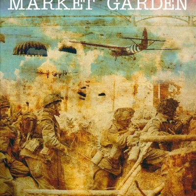 Monty's Gamble: Market Garden (Second Edition)