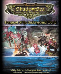 ShadowSea: Conquest of the Underground World