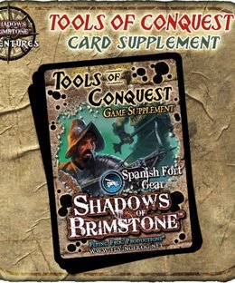 Shadows of Brimstone: Valley of the Serpent Kings – Tools of Conquest Game Supplement