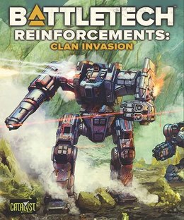BattleTech: Reinforcements – Clan Invasion