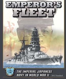 Emperor's Fleet: The Imperial Japanese Navy in World War II (2012 Standard)