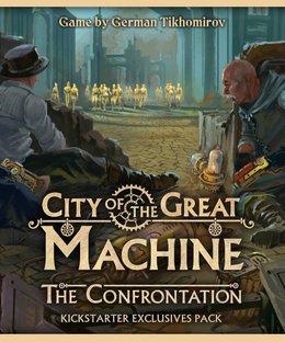 City of the Great Machine: The Confrontation