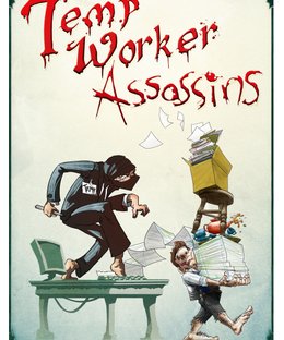 Temp Worker Assassins