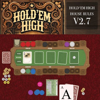 Hold’em High: House Rules
