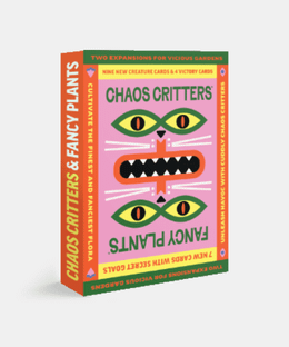 Vicious Gardens: Chaos Critters & Fancy Plants