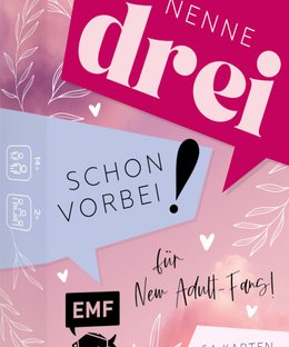Nenne drei: schon vorbei! – für New Adult-Fans!