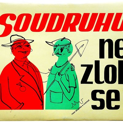 Soudruhu, nezlob se!
