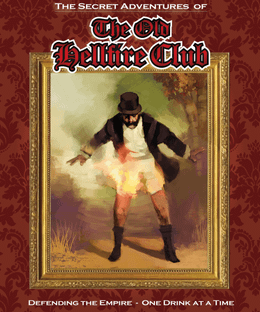 The Secret Adventures of The Old Hellfire Club