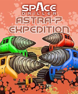 Space Driller: Astra-7 Expedition