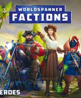 Worldspanner Factions, Set 1: Heroes