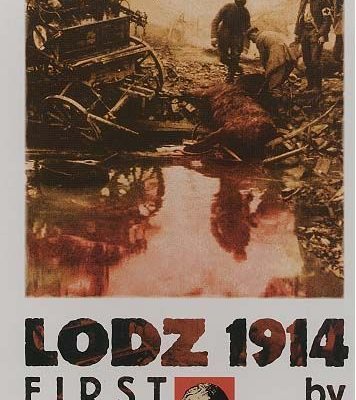 Lodz 1914: First Blitzkrieg