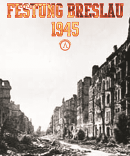 Festung Breslau 1945