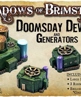 Shadows of Brimstone: Doomsday Device and Generators