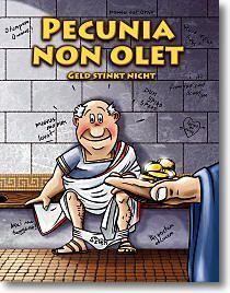 Pecunia non olet: Geld stinkt nicht