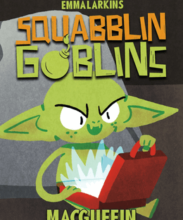 Squabblin Goblins: Macguffin