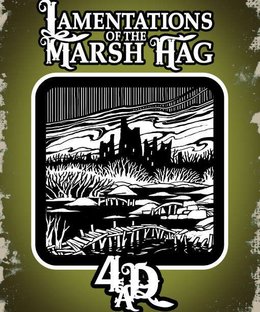 Lamentations of the Marsh Hag