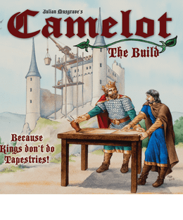 Camelot: The Build