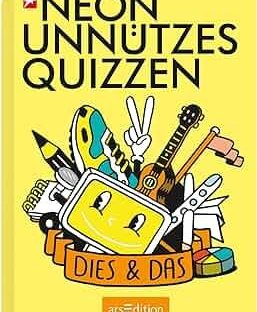 Unnützes Quizzen: Dies & Das