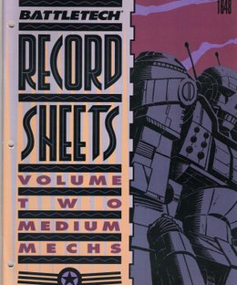 BattleTech Record Sheets Volume Two: Medium 'Mechs