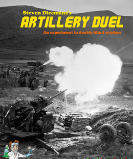Artillery Duel: An experiment in double blind warfare