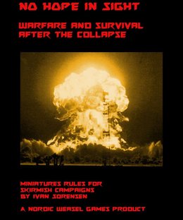 No Hope in Sight: Warfare and Survival After the Collapse