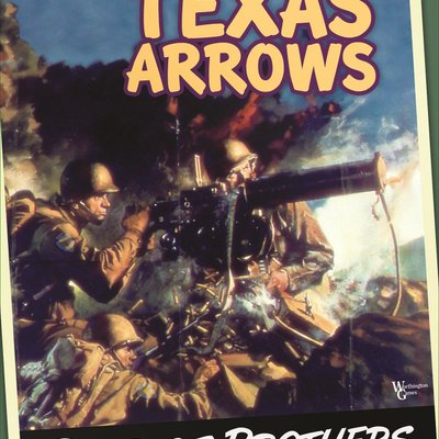 Band of Brothers: Texas Arrows