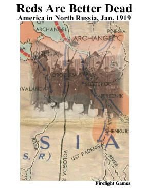 Reds Are Better Dead: The First Bolshevik Offensive January 19, 1919