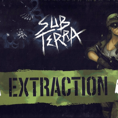 Sub Terra: Extraction